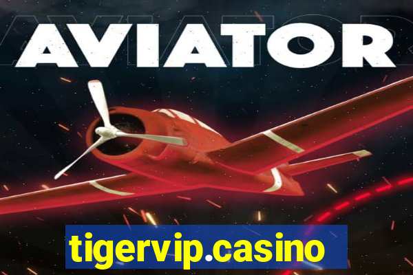 tigervip.casino