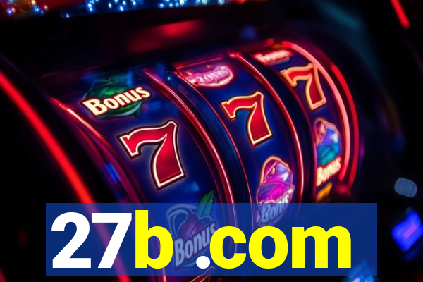 27b .com