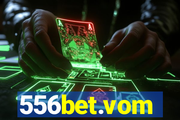 556bet.vom