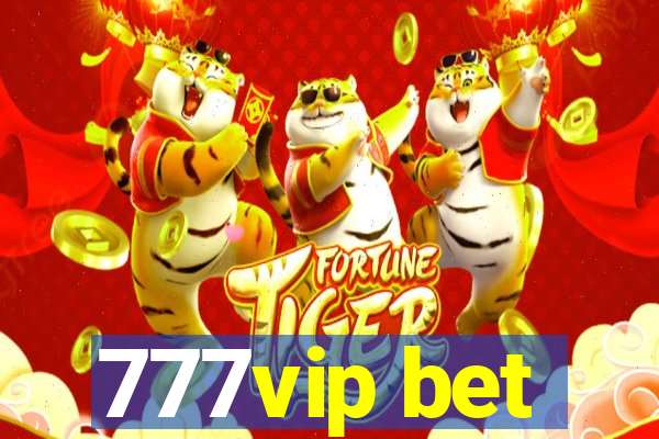 777vip bet