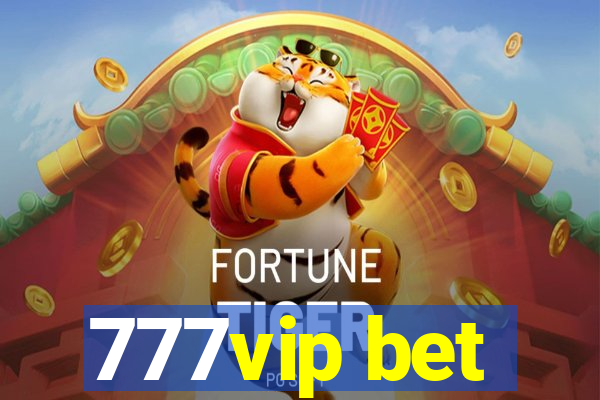 777vip bet