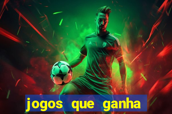 jogos que ganha dinheiro sem pagar nada