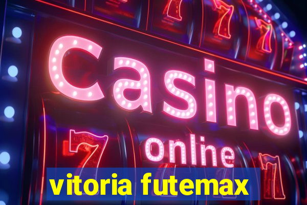 vitoria futemax
