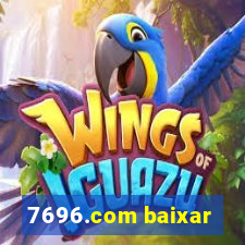 7696.com baixar
