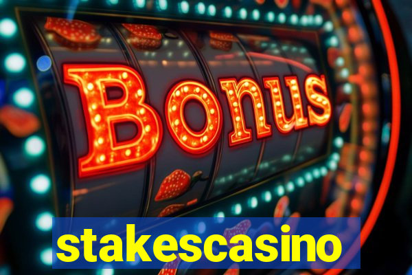 stakescasino