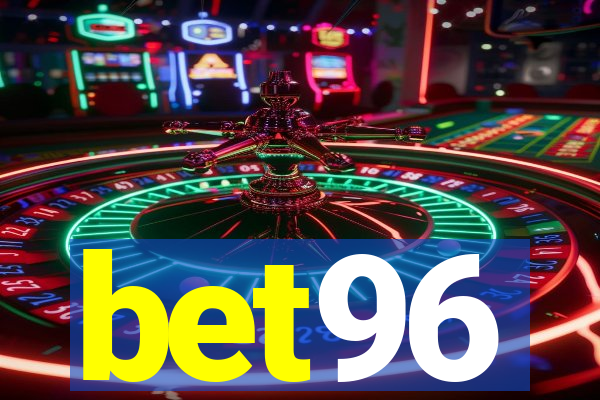 bet96