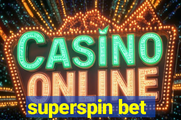 superspin bet