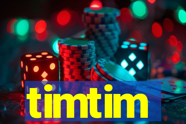 timtim