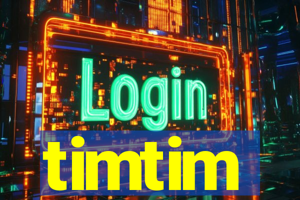 timtim