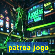 patroa jogo