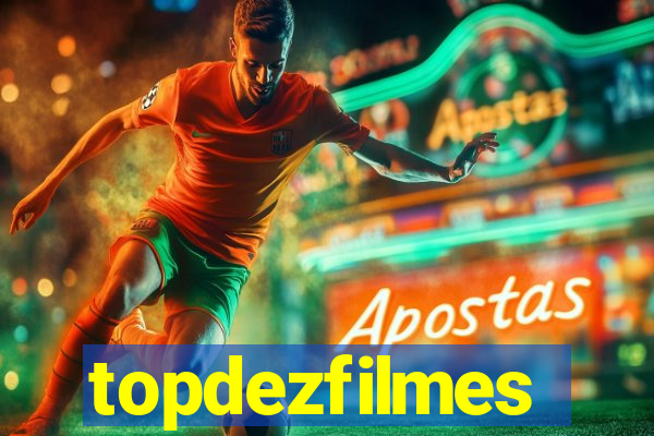 topdezfilmes