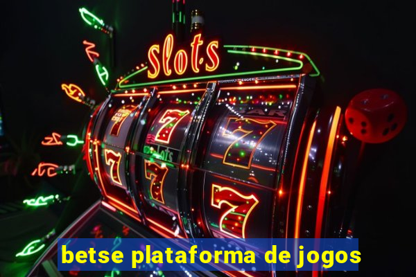 betse plataforma de jogos