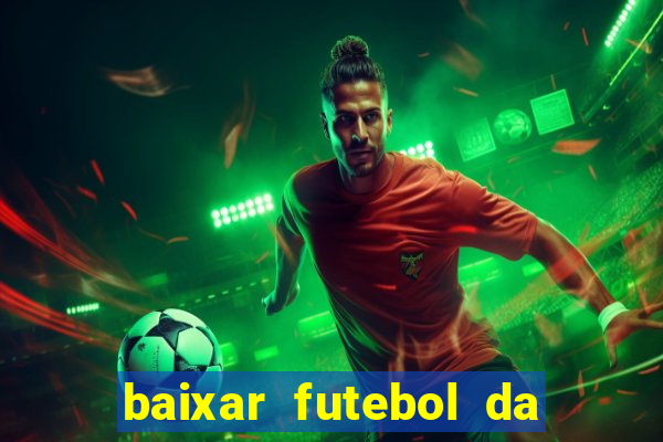 baixar futebol da hora 3.7