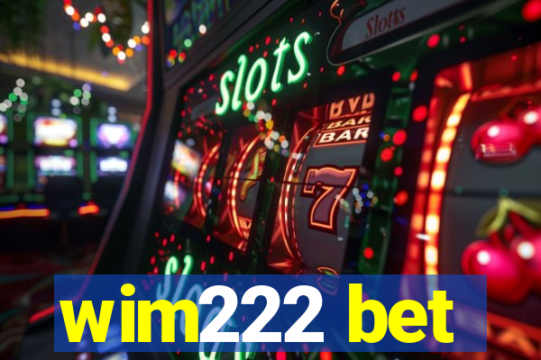 wim222 bet