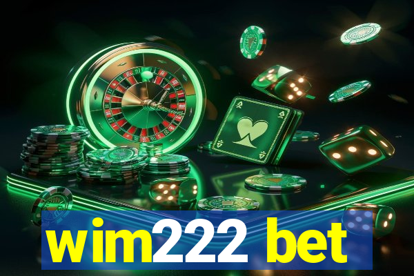 wim222 bet