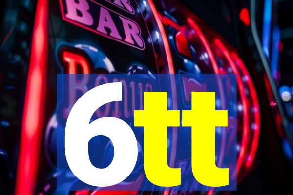 6tt