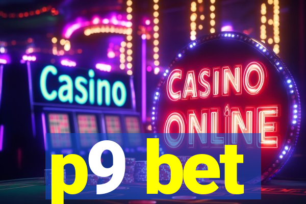 p9 bet