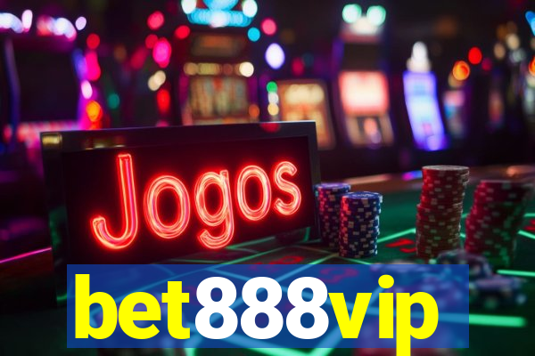 bet888vip