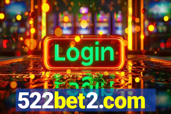 522bet2.com