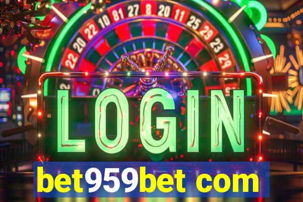 bet959bet com