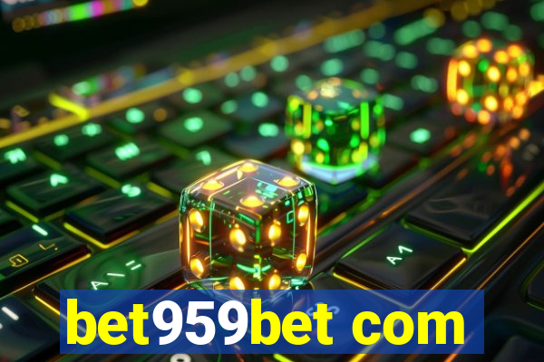bet959bet com
