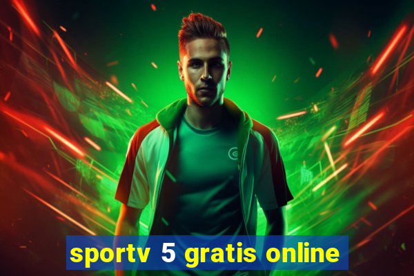 sportv 5 gratis online