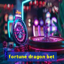 fortune dragon bet
