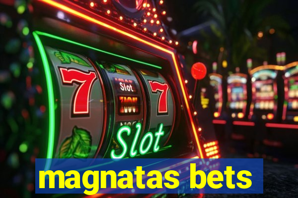 magnatas bets
