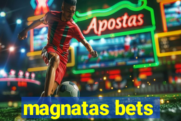 magnatas bets