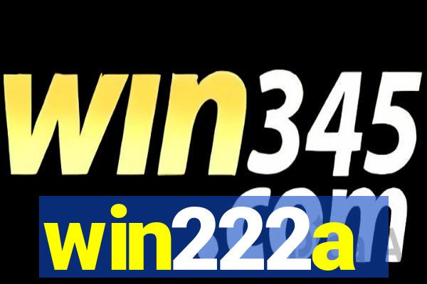 win222a