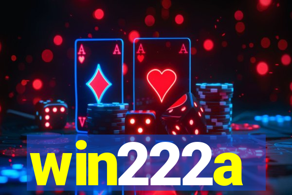 win222a