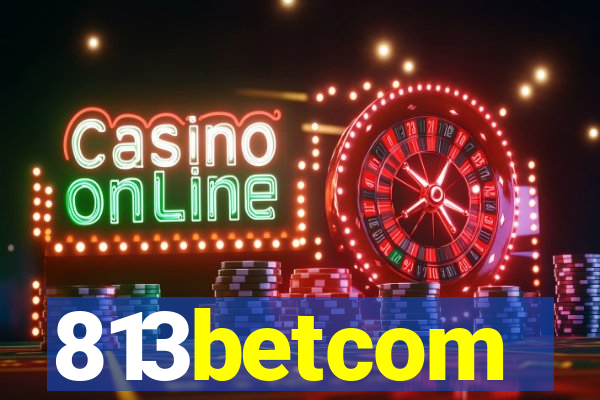 813betcom