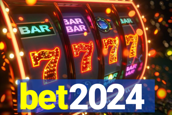 bet2024