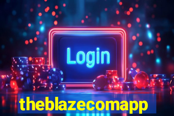 theblazecomapp