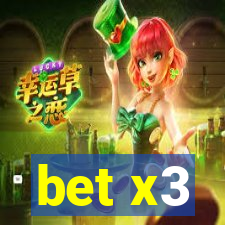 bet x3
