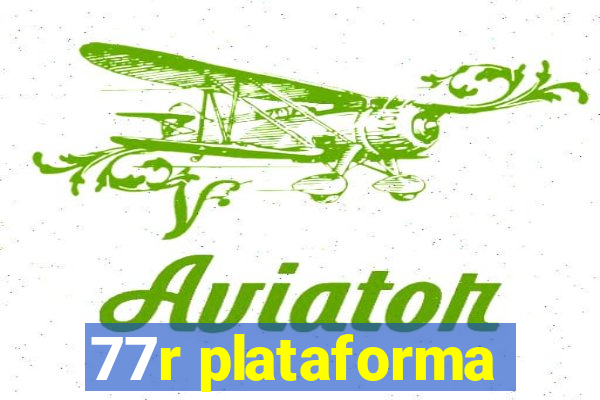 77r plataforma