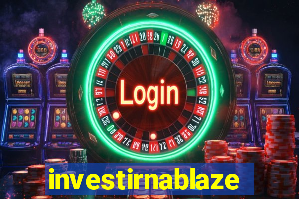 investirnablaze