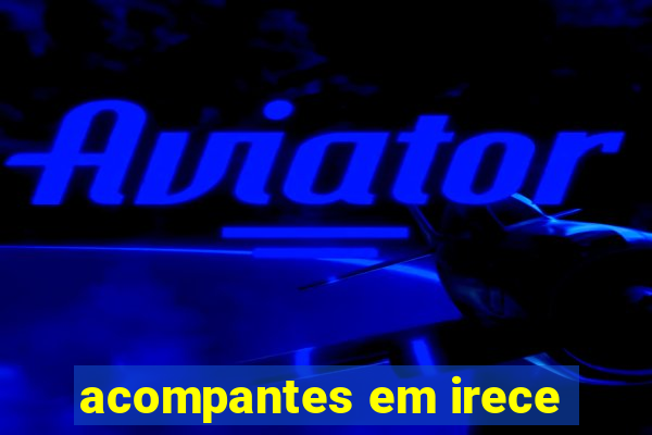 acompantes em irece