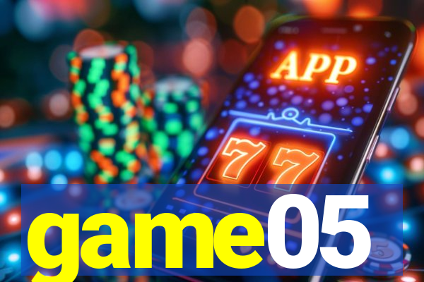 game05