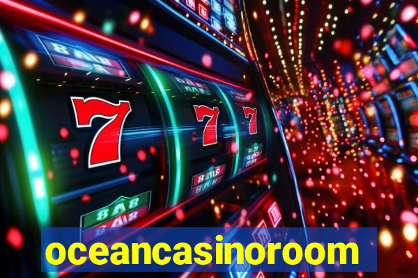 oceancasinoroom