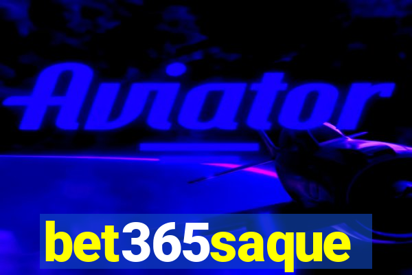 bet365saque