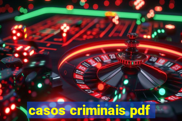 casos criminais pdf