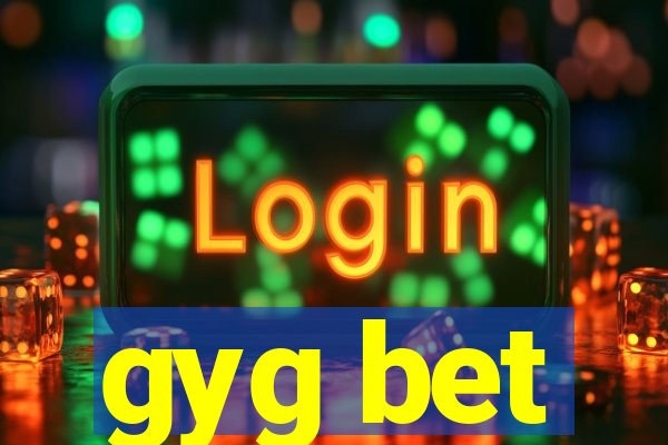 gyg bet