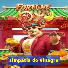 simpatia do vinagre