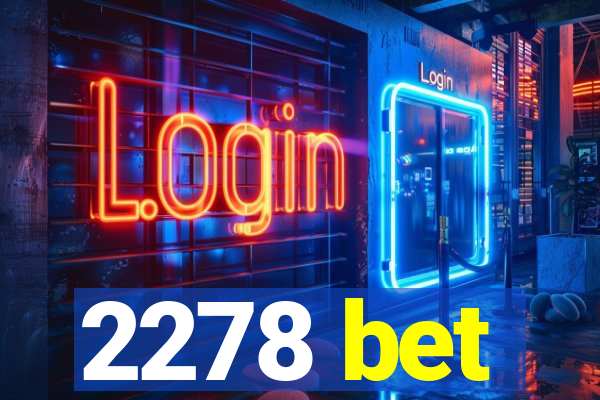 2278 bet