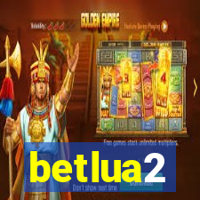 betlua2