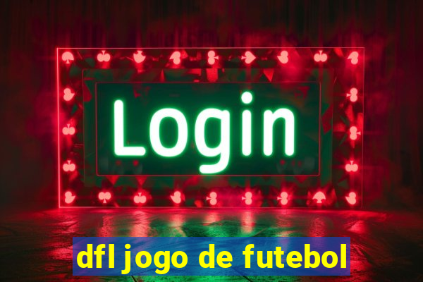 dfl jogo de futebol
