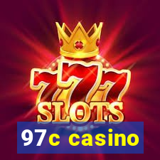 97c casino