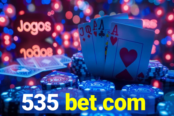 535 bet.com
