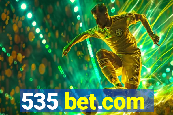 535 bet.com